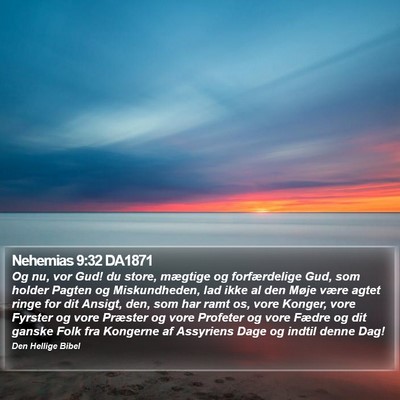 Nehemias 9:32 DA1871 Bible Verse Image