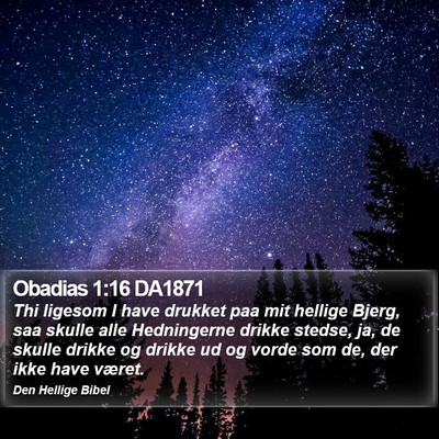 Obadias 1:16 DA1871 Bible Verse Image