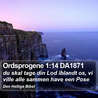 Ordsprogene 1:14 DA1871 Bible Verse Image
