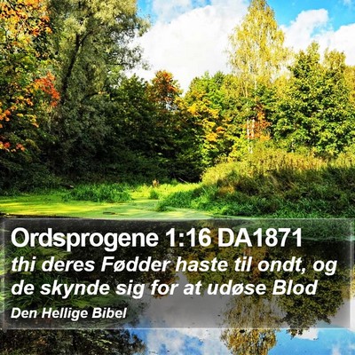Ordsprogene 1:16 DA1871 Bible Verse Image