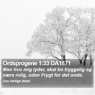 Ordsprogene 1:33 DA1871 Bible Verse Image