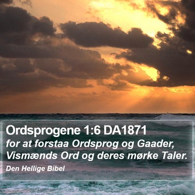 Ordsprogene 1:6 DA1871 Bible Verse Image
