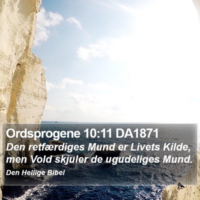 Ordsprogene 10:11 DA1871 Bible Verse Image