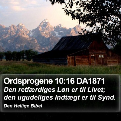 Ordsprogene 10:16 DA1871 Bible Verse Image
