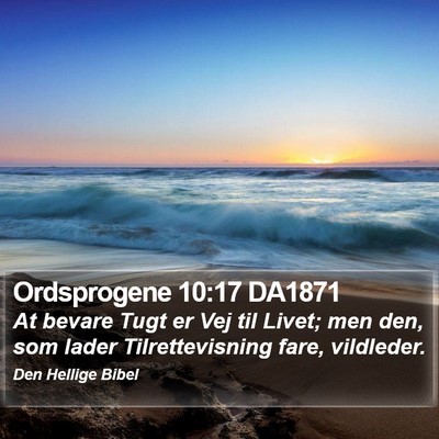 Ordsprogene 10:17 DA1871 Bible Verse Image