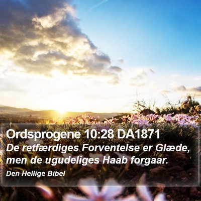 Ordsprogene 10:28 DA1871 Bible Verse Image