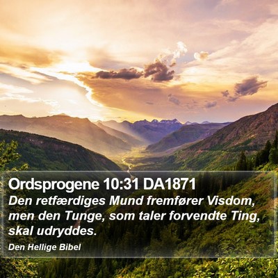 Ordsprogene 10:31 DA1871 Bible Verse Image