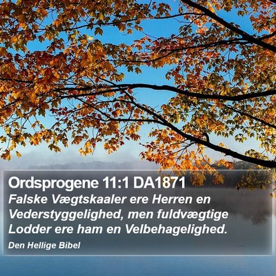 Ordsprogene 11:1 DA1871 Bible Verse Image