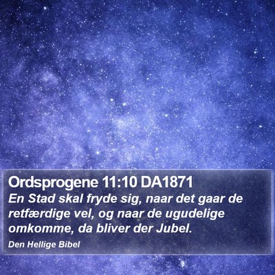 Ordsprogene 11:10 DA1871 Bible Verse Image