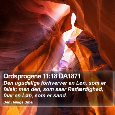 Ordsprogene 11:18 DA1871 Bible Verse Image