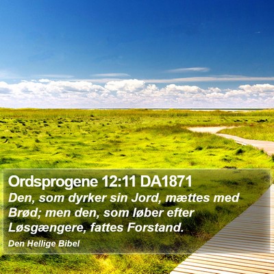 Ordsprogene 12:11 DA1871 Bible Verse Image