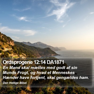 Ordsprogene 12:14 DA1871 Bible Verse Image