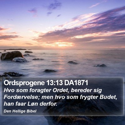 Ordsprogene 13:13 DA1871 Bible Verse Image