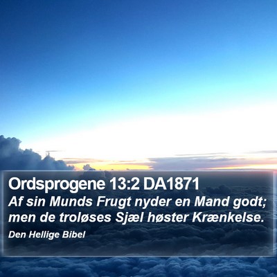 Ordsprogene 13:2 DA1871 Bible Verse Image