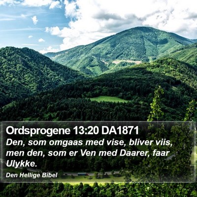 Ordsprogene 13:20 DA1871 Bible Verse Image