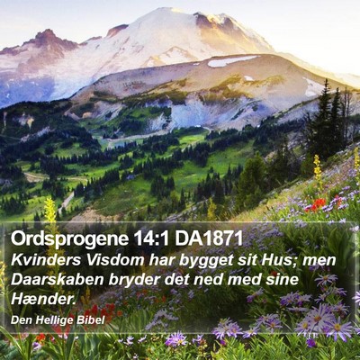 Ordsprogene 14:1 DA1871 Bible Verse Image