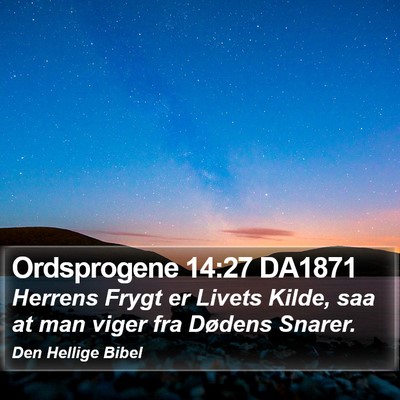Ordsprogene 14:27 DA1871 Bible Verse Image