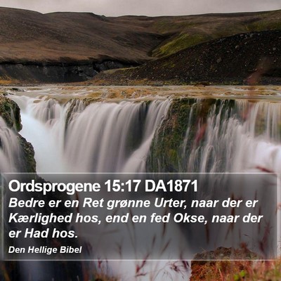 Ordsprogene 15:17 DA1871 Bible Verse Image