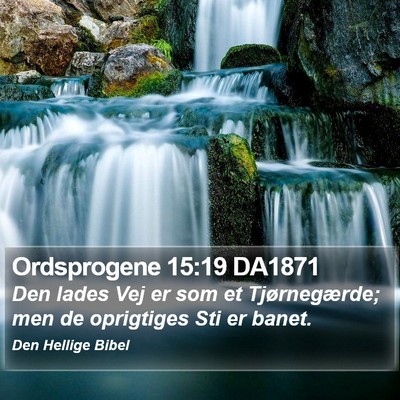 Ordsprogene 15:19 DA1871 Bible Verse Image