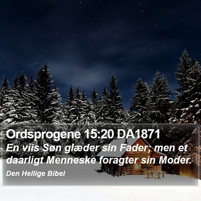 Ordsprogene 15:20 DA1871 Bible Verse Image