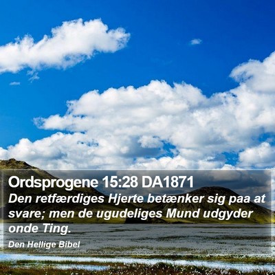 Ordsprogene 15:28 DA1871 Bible Verse Image