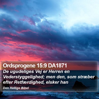 Ordsprogene 15:9 DA1871 Bible Verse Image