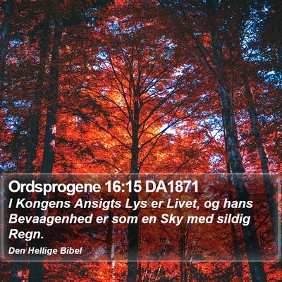 Ordsprogene 16:15 DA1871 Bible Verse Image