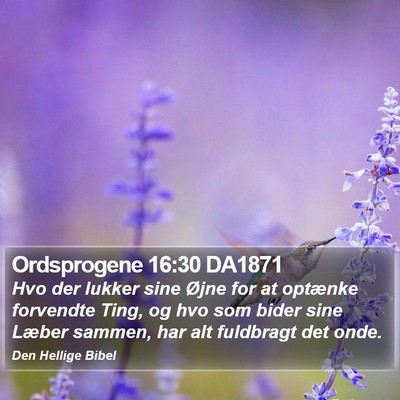 Ordsprogene 16:30 DA1871 Bible Verse Image