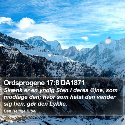 Ordsprogene 17:8 DA1871 Bible Verse Image