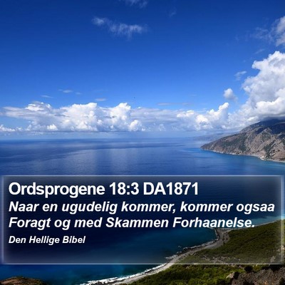 Ordsprogene 18:3 DA1871 Bible Verse Image
