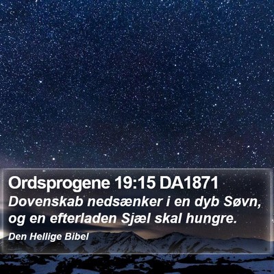 Ordsprogene 19:15 DA1871 Bible Verse Image