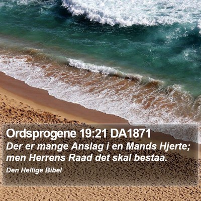 Ordsprogene 19:21 DA1871 Bible Verse Image