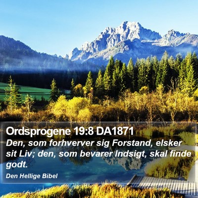 Ordsprogene 19:8 DA1871 Bible Verse Image