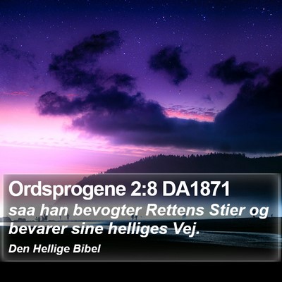 Ordsprogene 2:8 DA1871 Bible Verse Image