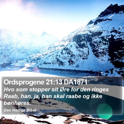 Ordsprogene 21:13 DA1871 Bible Verse Image