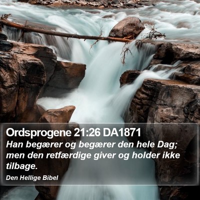 Ordsprogene 21:26 DA1871 Bible Verse Image