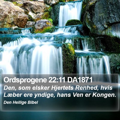 Ordsprogene 22:11 DA1871 Bible Verse Image