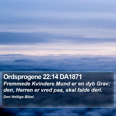 Ordsprogene 22:14 DA1871 Bible Verse Image