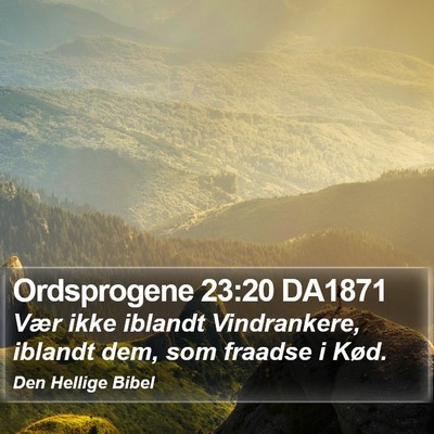 Ordsprogene 23:20 DA1871 Bible Verse Image