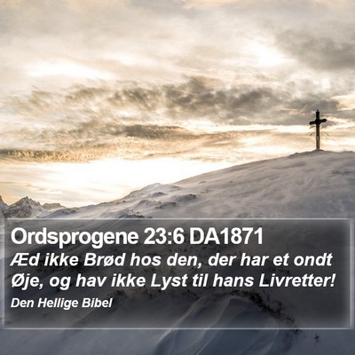 Ordsprogene 23:6 DA1871 Bible Verse Image