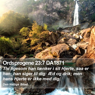 Ordsprogene 23:7 DA1871 Bible Verse Image
