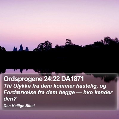 Ordsprogene 24:22 DA1871 Bible Verse Image