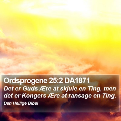 Ordsprogene 25:2 DA1871 Bible Verse Image