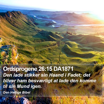 Ordsprogene 26:15 DA1871 Bible Verse Image