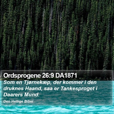 Ordsprogene 26:9 DA1871 Bible Verse Image