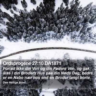 Ordsprogene 27:10 DA1871 Bible Verse Image