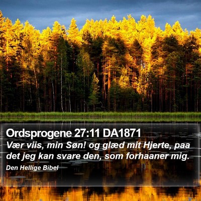 Ordsprogene 27:11 DA1871 Bible Verse Image