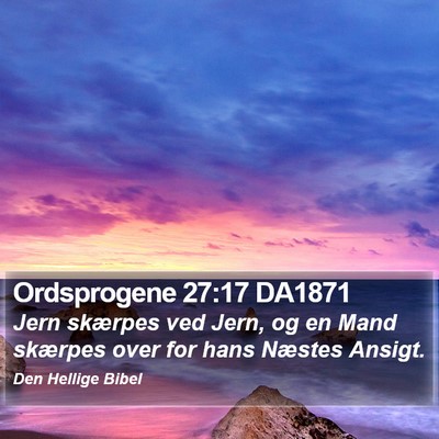 Ordsprogene 27:17 DA1871 Bible Verse Image