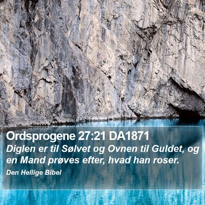 Ordsprogene 27:21 DA1871 Bible Verse Image