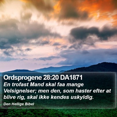 Ordsprogene 28:20 DA1871 Bible Verse Image